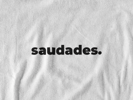 Saudades: The Soul of Portugal in a Word